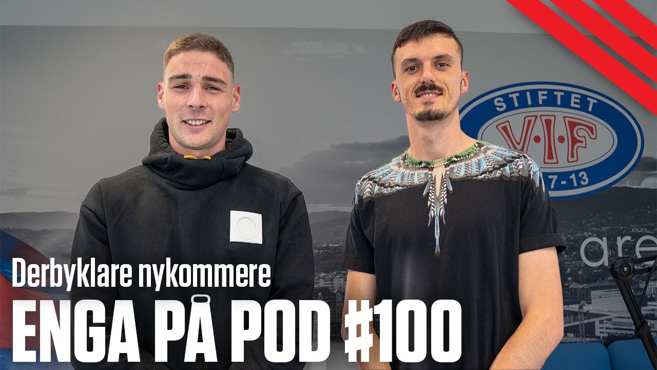 Ilic & Bitri | ENGA PÅ POD #100