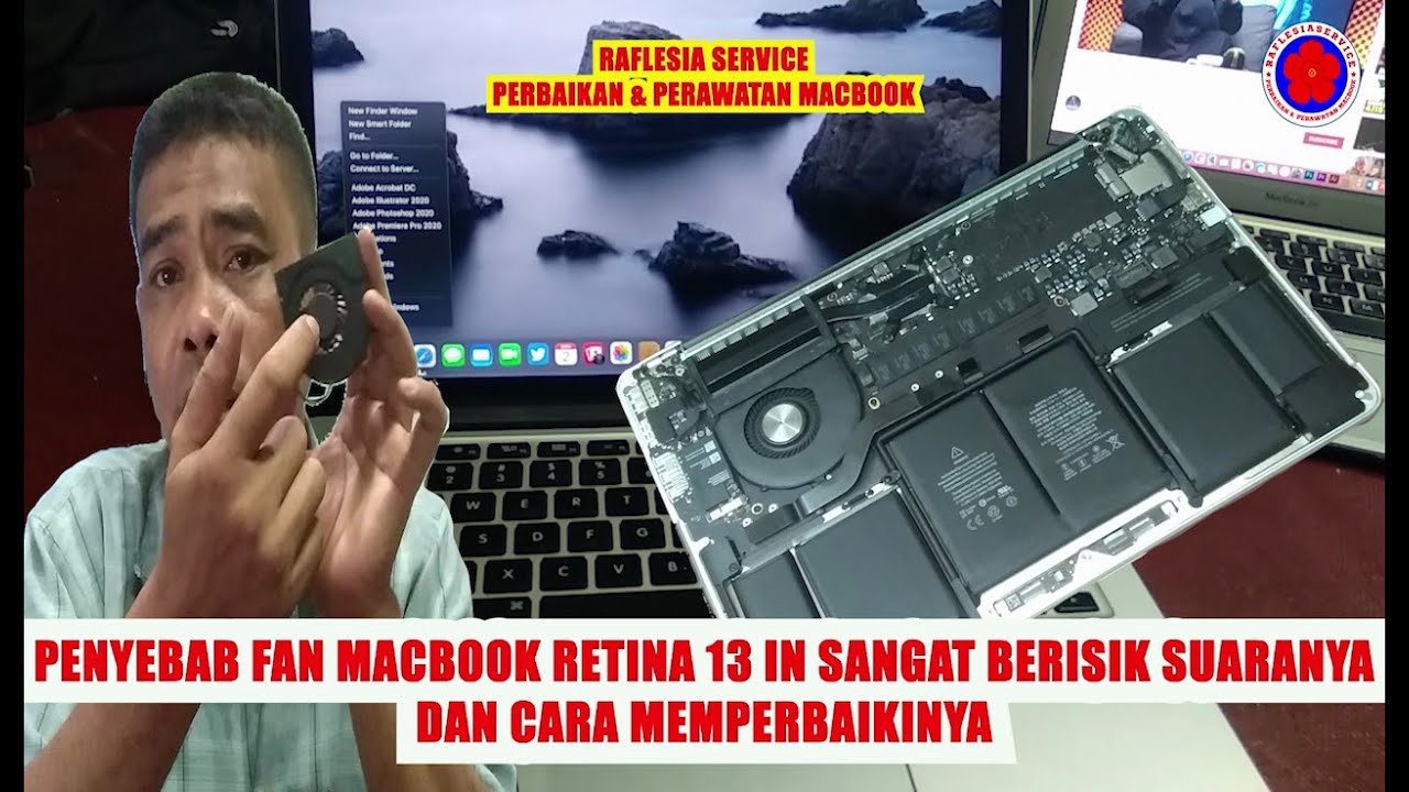 PENYEBAB SUARA FAN MACBOOK RETINA 13 IN SANGAT BERISIK & CARA MEMPERBAIKINYA
