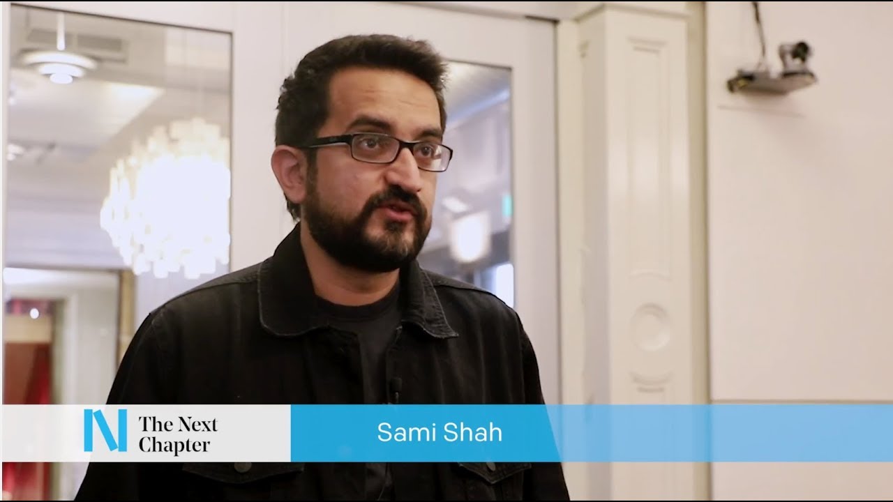 The Next Chapter: Sami Shah on barriers to diversity