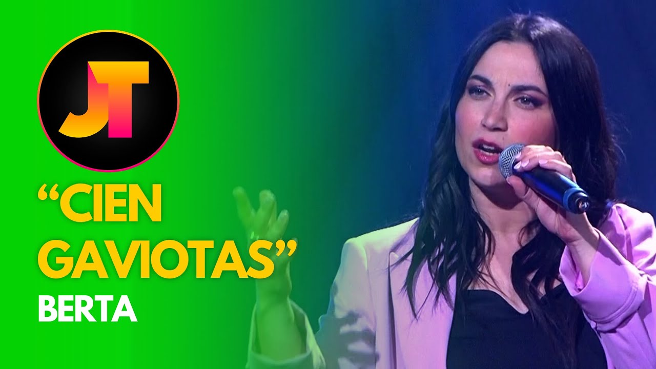 “CIEN GAVIOTAS” - BERTA | GALA 7 | JOTALENT 2024
