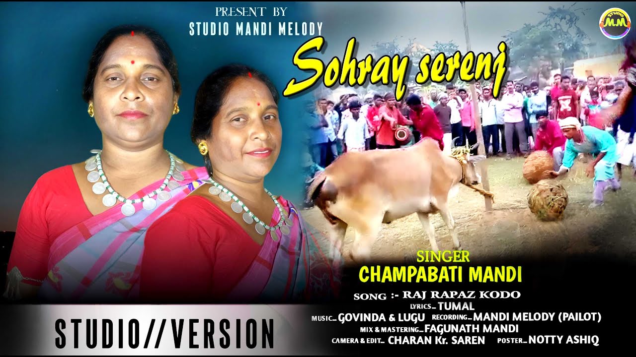 OLD SOHRAY SERENJ//RAJ RAPAZ KODO//CHAMPABATI MANDI SOHRAY SONG//NEW STUDIO VERSION SONG -2025..