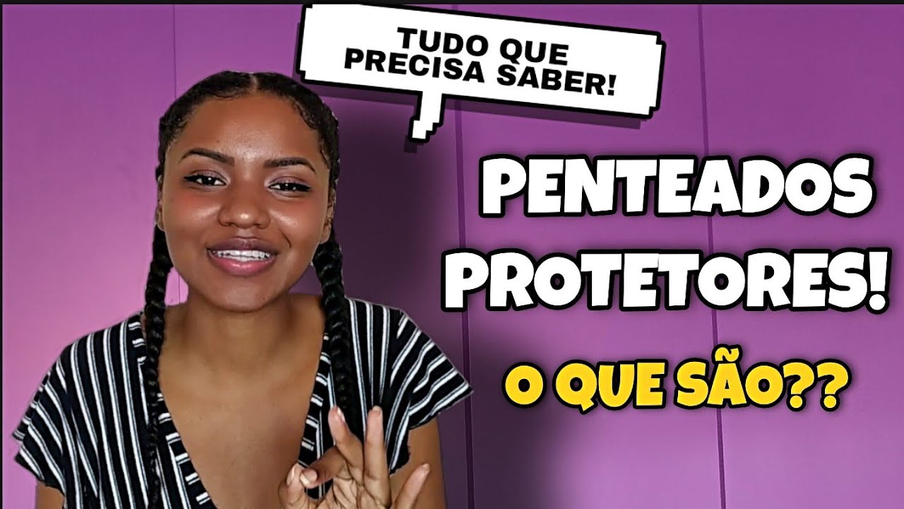 TUDO SOBRE PENTEADO PROTETOR!