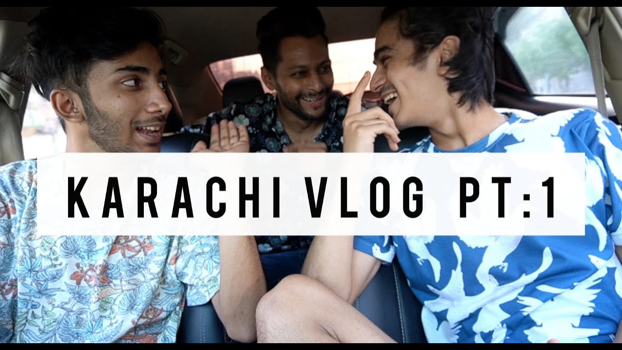 KARACHI VLOG