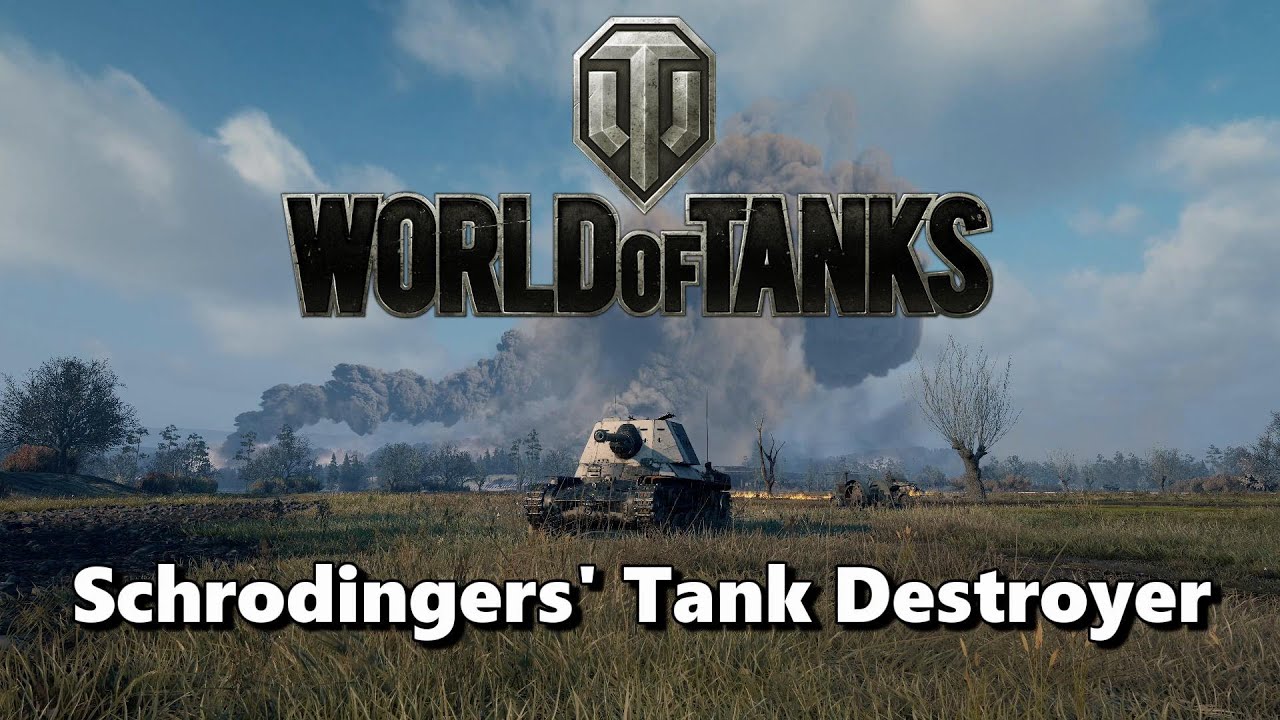 World of Tanks - Schrodingers' Tank Destroyer