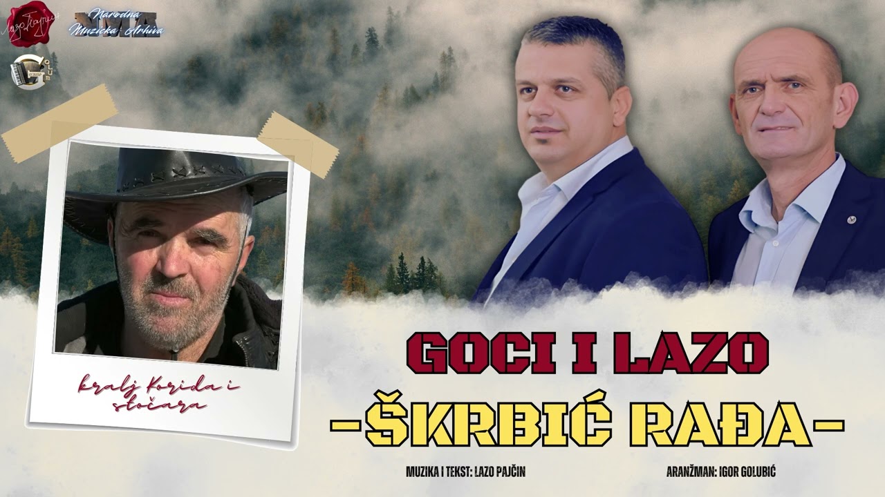 Goci i Lazo - Skrbic Radja (Official Audio)