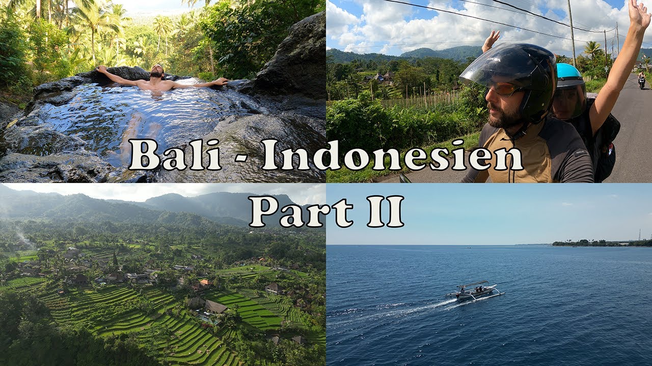 Bali - Indonesien - Road Trip / Rundreise Part II