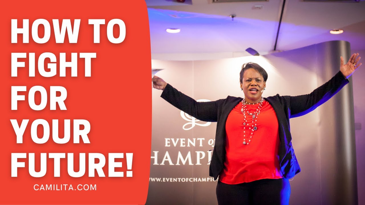How to Fight For Your Future - Camilita Nuttall