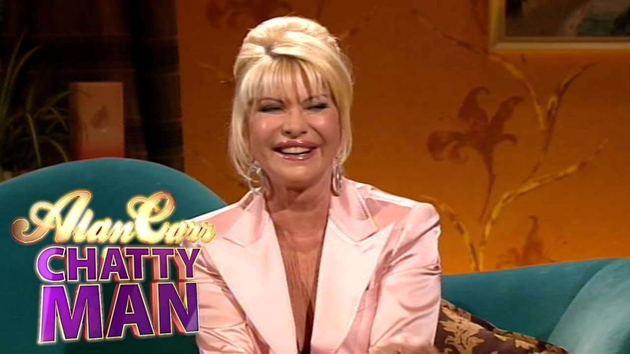 Ivana Trump - Full Interview on Alan Carr: Chatty Man