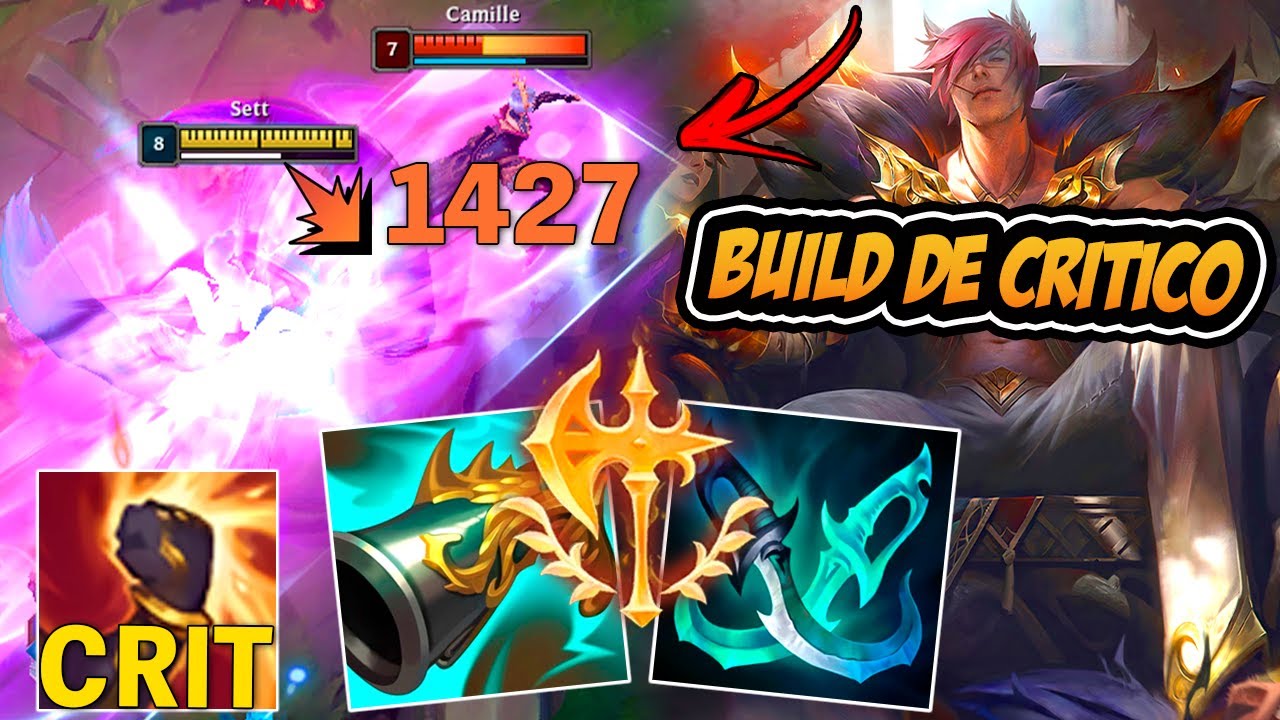 OS SOCOS DO SETT FICAM MUITO OP COM ESSA BUILD DE CRÍTICO !! - LEAGUE OF LEGENDS
