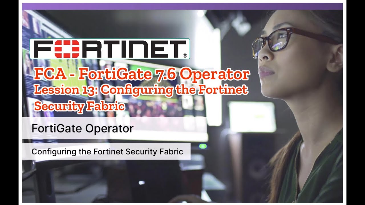 Урок 13: Настройка Fortinet Security Fabric