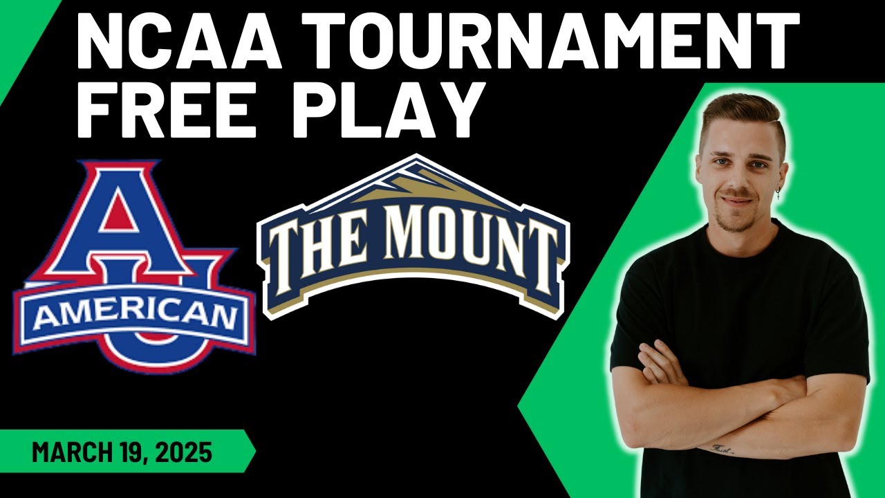 NCAA Tournament - Mount St. Mary's vs American - March Madness Pick l Wednesday 3/19/25 