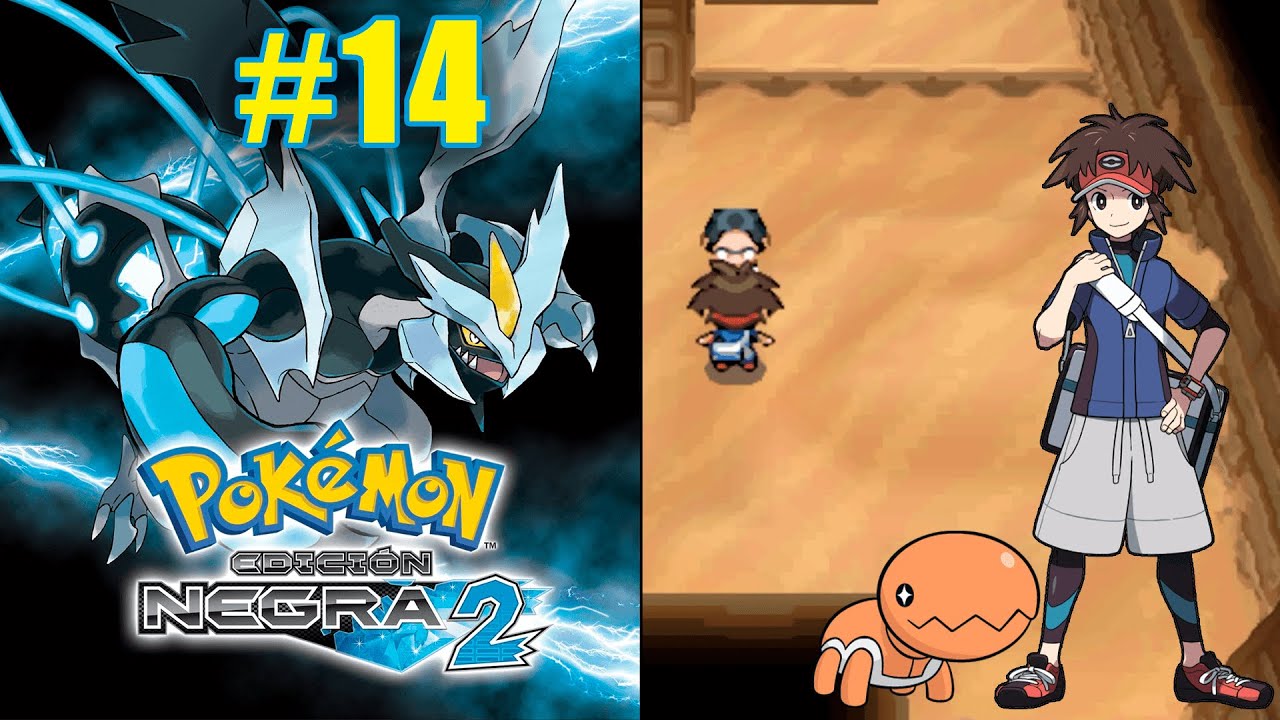 #14 POKÉMON EDICIÓN NEGRA 2 ⬛ZONA DESIERTO Y EL CASTILLO ANCESTRAL⬛