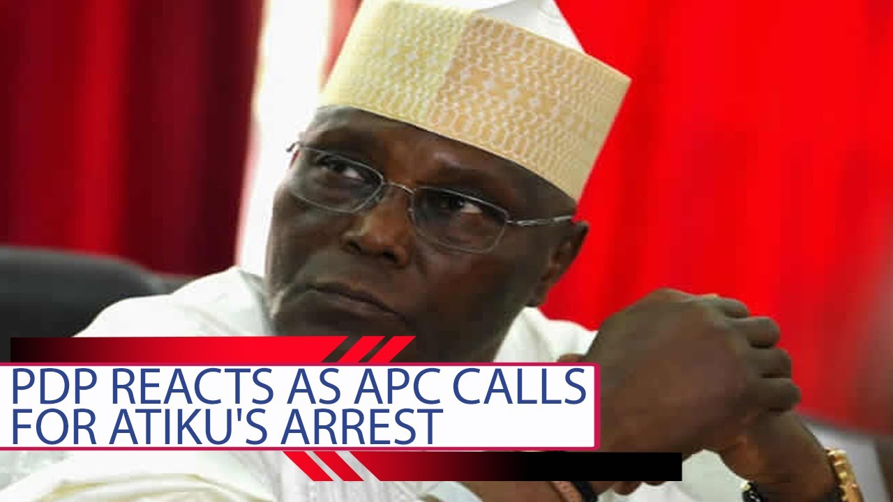 PDP Reacts As APC Calls For Atiku's Arrest Over Alleged Corruption