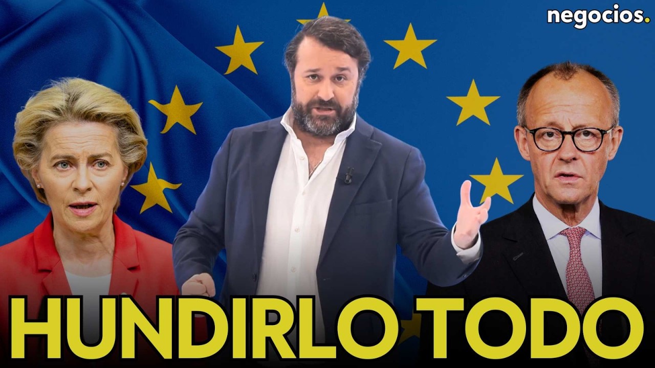 Europa puede hundirlo todo: este es el mensaje oculto de Merz que ha puesto en alerta a EEUU