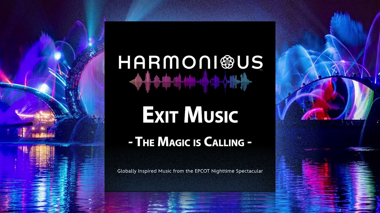 Disney's Harmonious Exit Music - The Magic is Calling