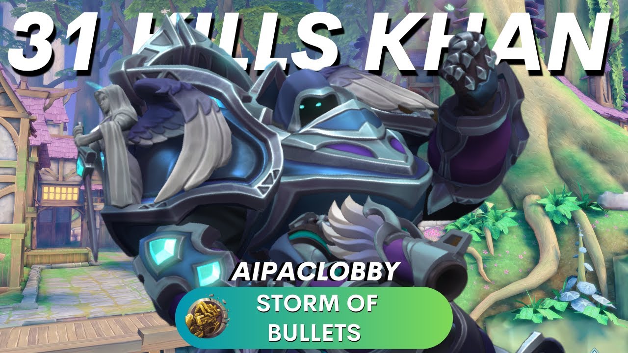 31 Kills The Best Way to Play Khan Storm of Bullets Aipaclobby (Master) Paladins Ranked Competitive