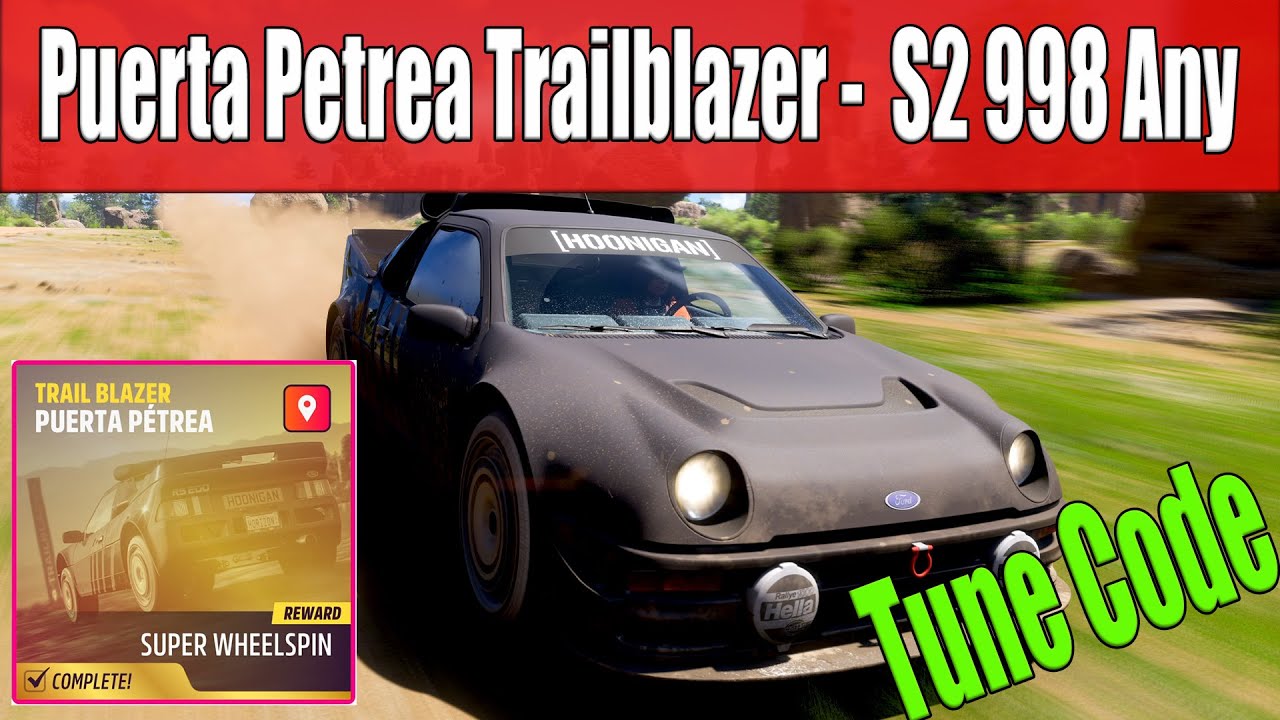 Forza Horizon 5 Puerta Petrea Trailblazer -  S2 998 Any