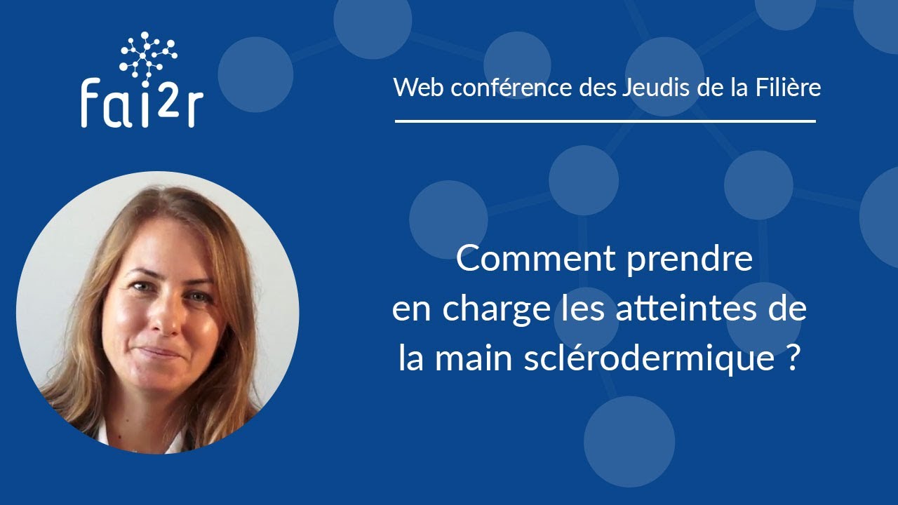 Comment prendre en charge les atteintes de la main sclérodermique ? (Partie 2/2)