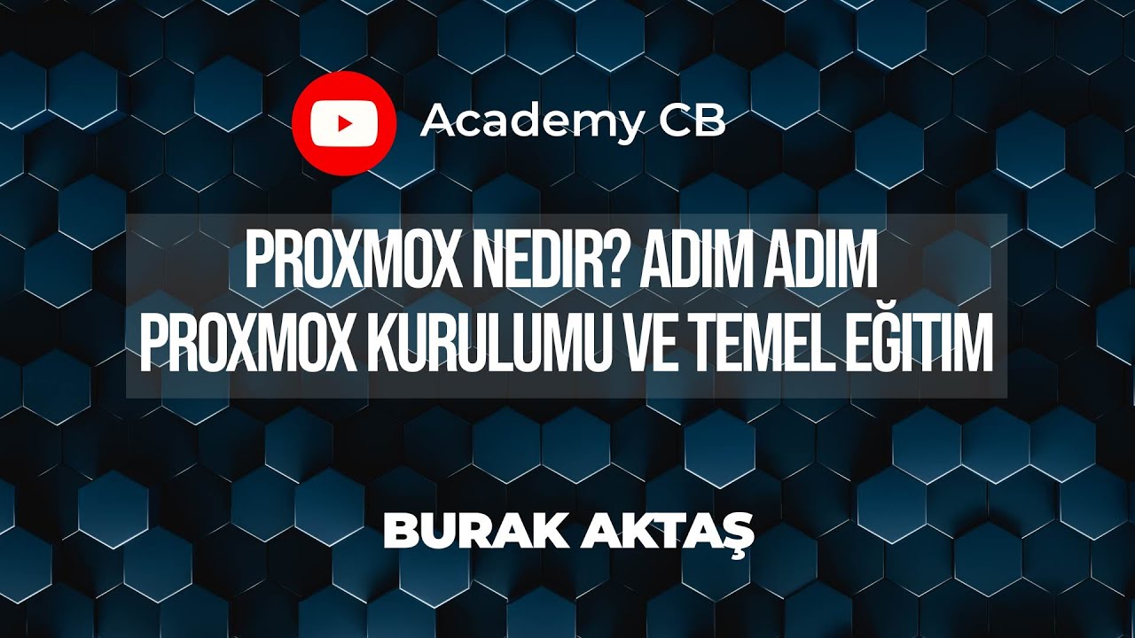 Proxmox Nedir? Adım Adım Proxmox Kurulumu ve Temel Eğitim