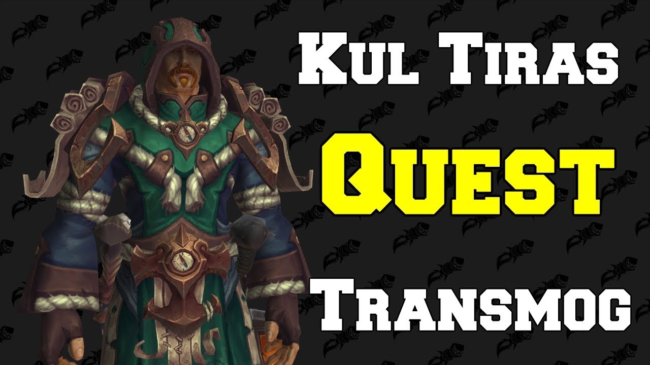 Kul Tiras Questing Transmog in Battle For Azeroth | World of Warcraft | BFA | Patch 8.0