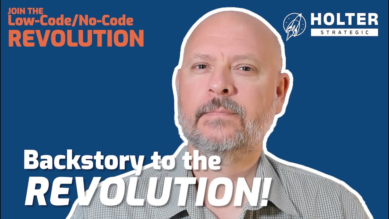 Backstory to the Low-Code/No-Code Revolution