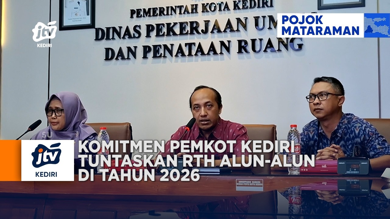 KEDIRI - Komitmen Pemkot Kediri Tuntaskan RTH Alun Alun Di Tahun 2026