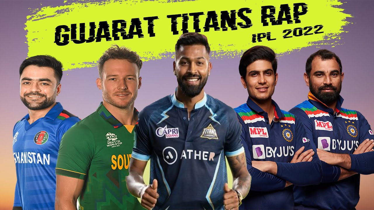 Rap - Gujarat Titans | IPL 2022