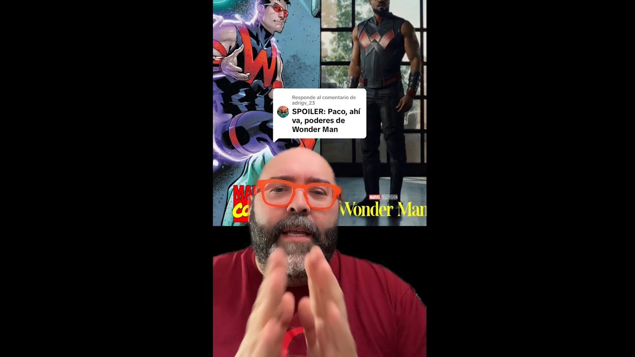 ¿CÓMO DE PODEROSO ES WONDER MAN?!