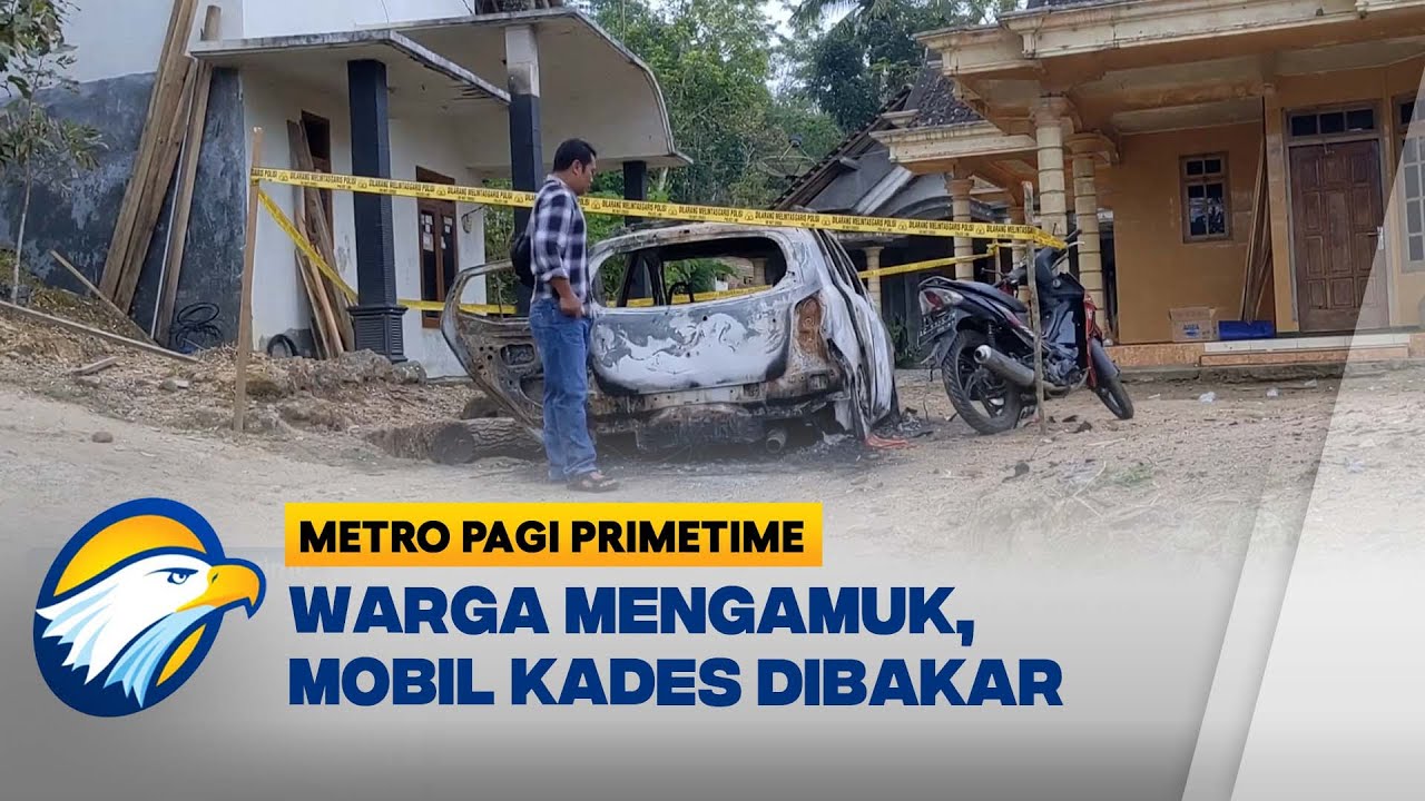 Mobil Kepala Desa di Trenggalek Dibakar Warga - [Metro Pagi Primetime]