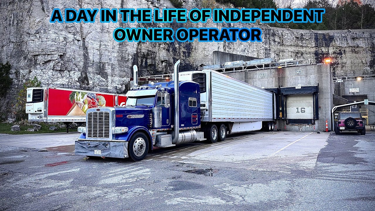 A DAY IN THE LIFE OF INDEPENDENT OWNER OPERATOR
