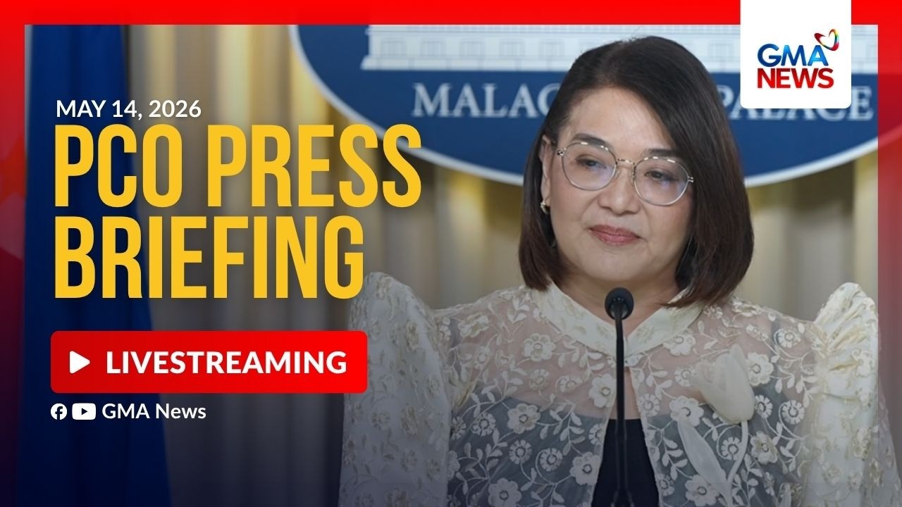LIVE - PCO press briefing (May 14, 2026) - Replay | GMA News