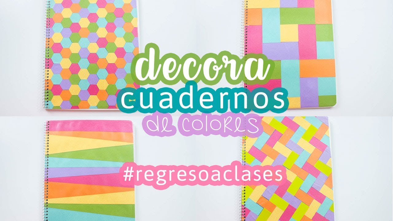 4 ideas para DECORAR CUADERNOS de COLORES DIY #Regresoaclases// Sayil DIY