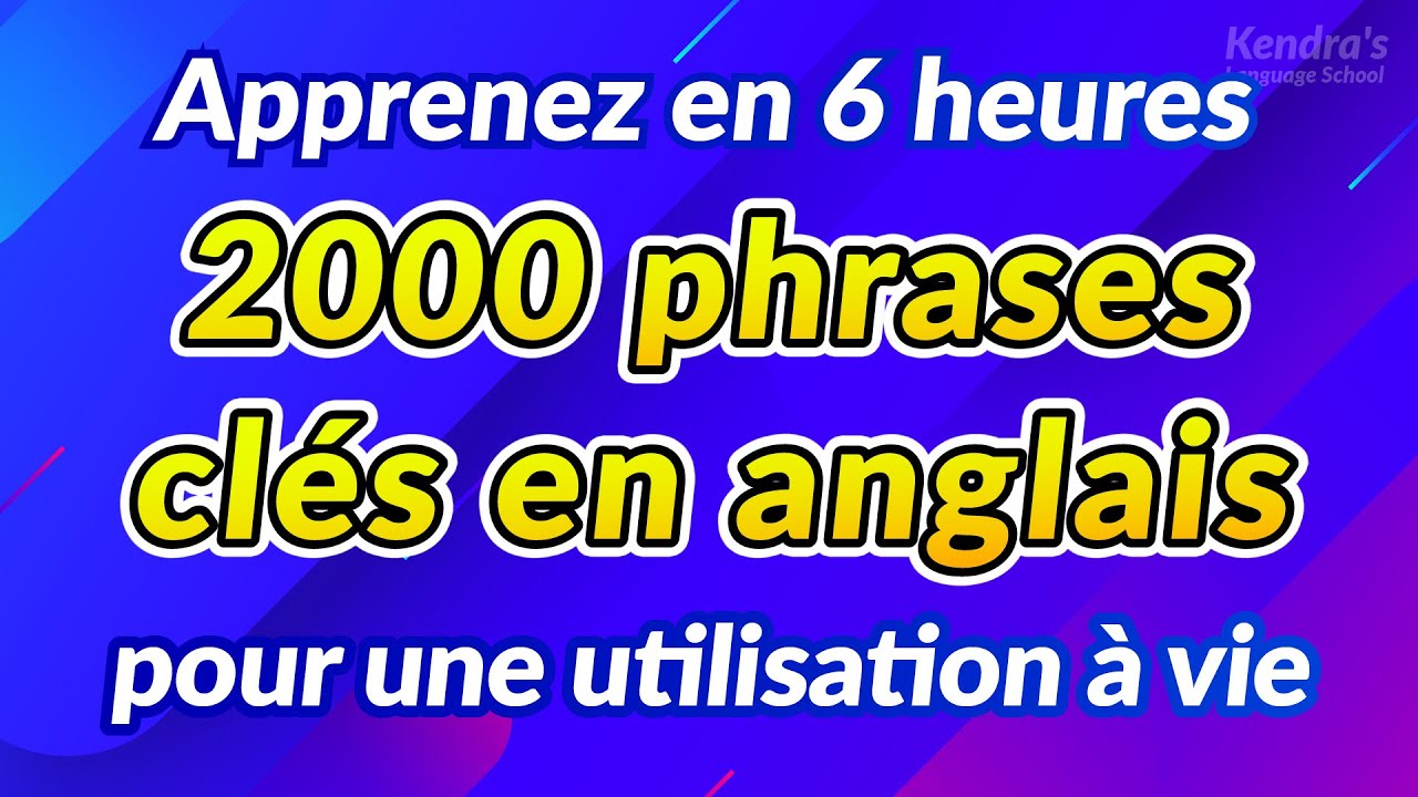 2000 phrases clés en anglais pour une utilisation à vie (Apprenez en six heures)