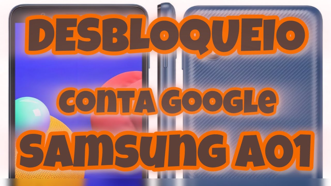 A01 Travado na Conta Google? Veja Como Remover FRP do Samsung A01 Atualizado 2026