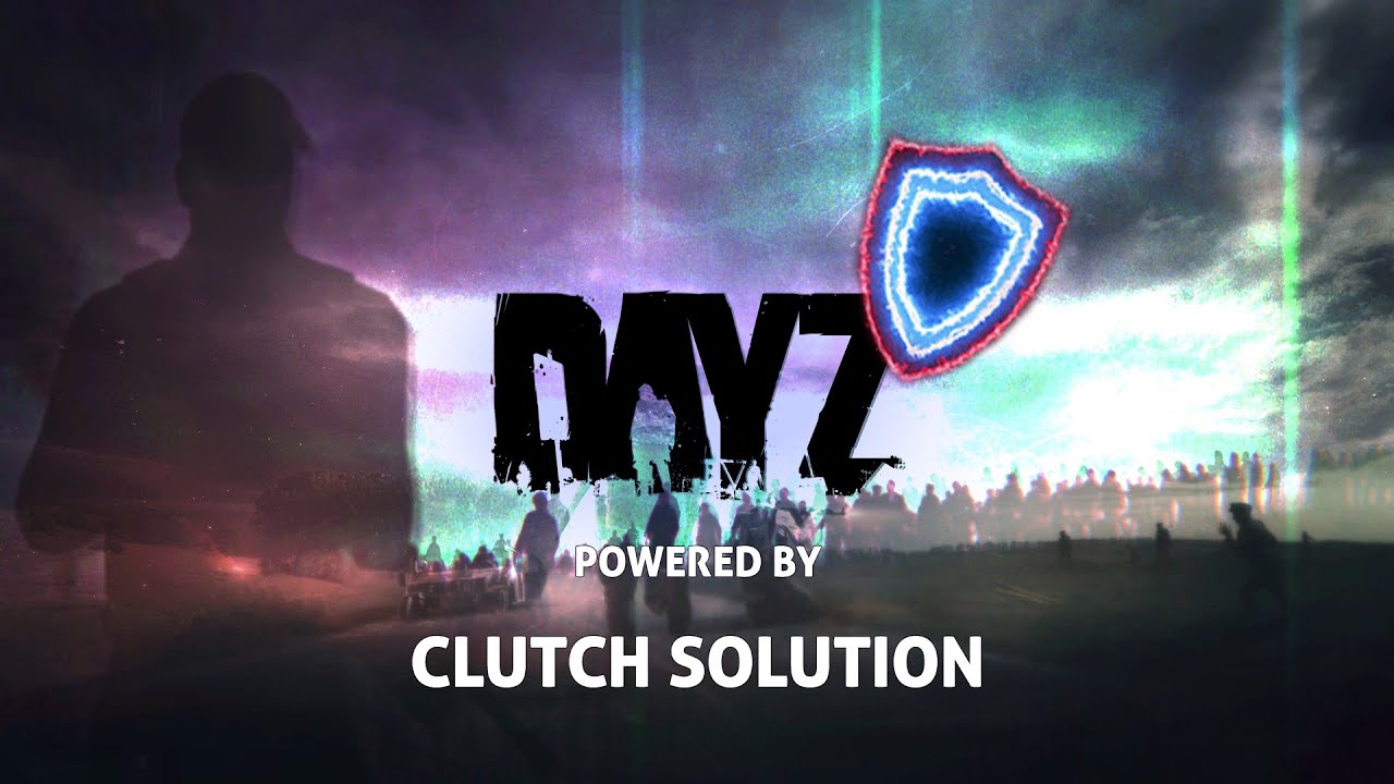 DayZ - Clutch Solution