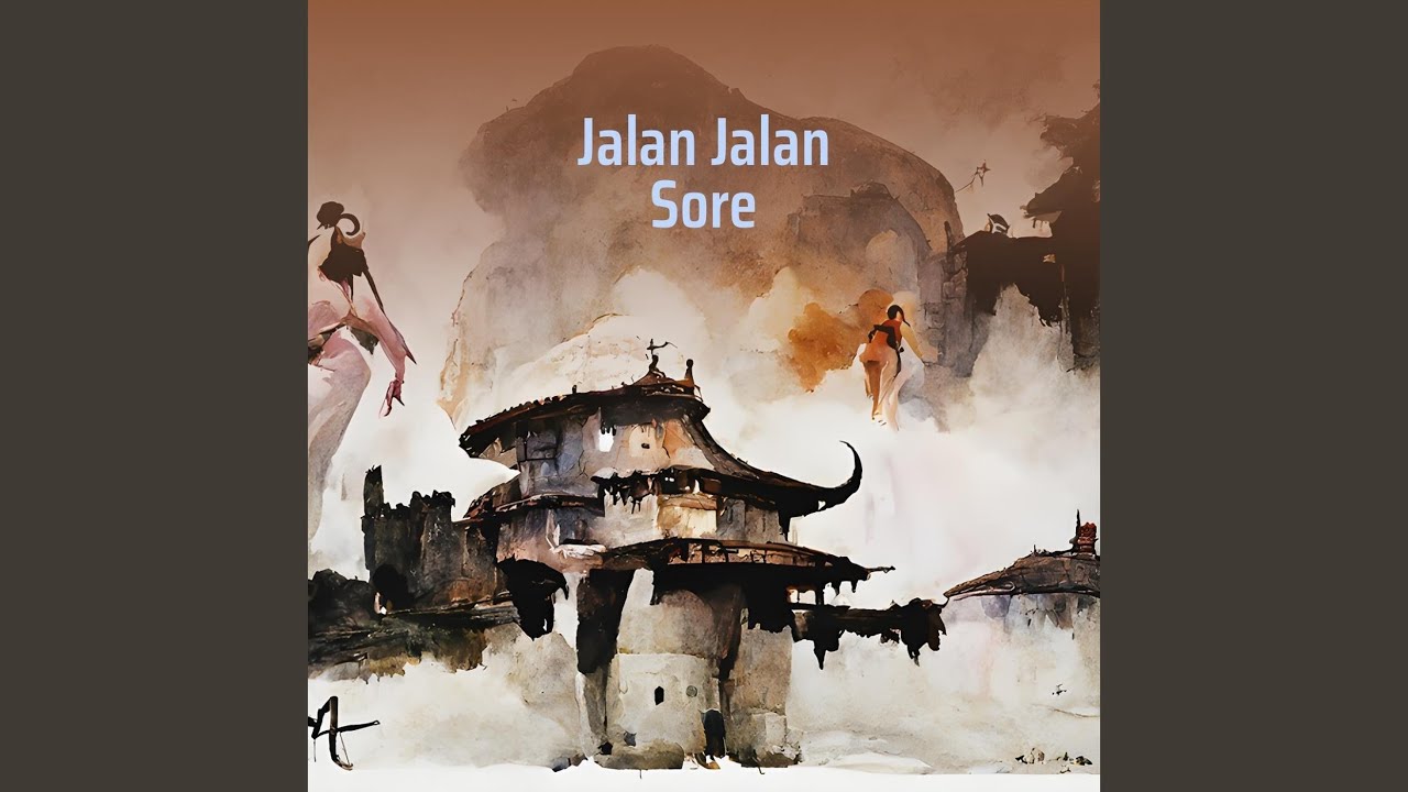 Jalan Jalan Sore