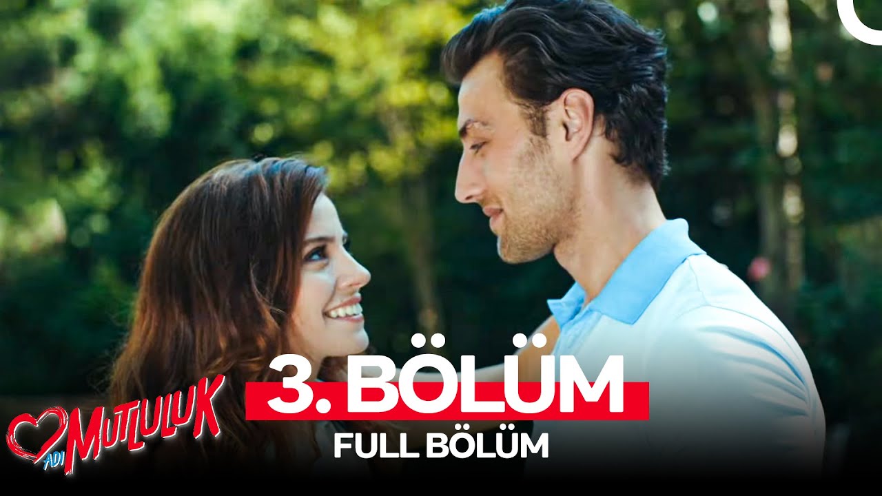 Adı Mutluluk 3. B&ouml;l&uuml;m (FULL HD)