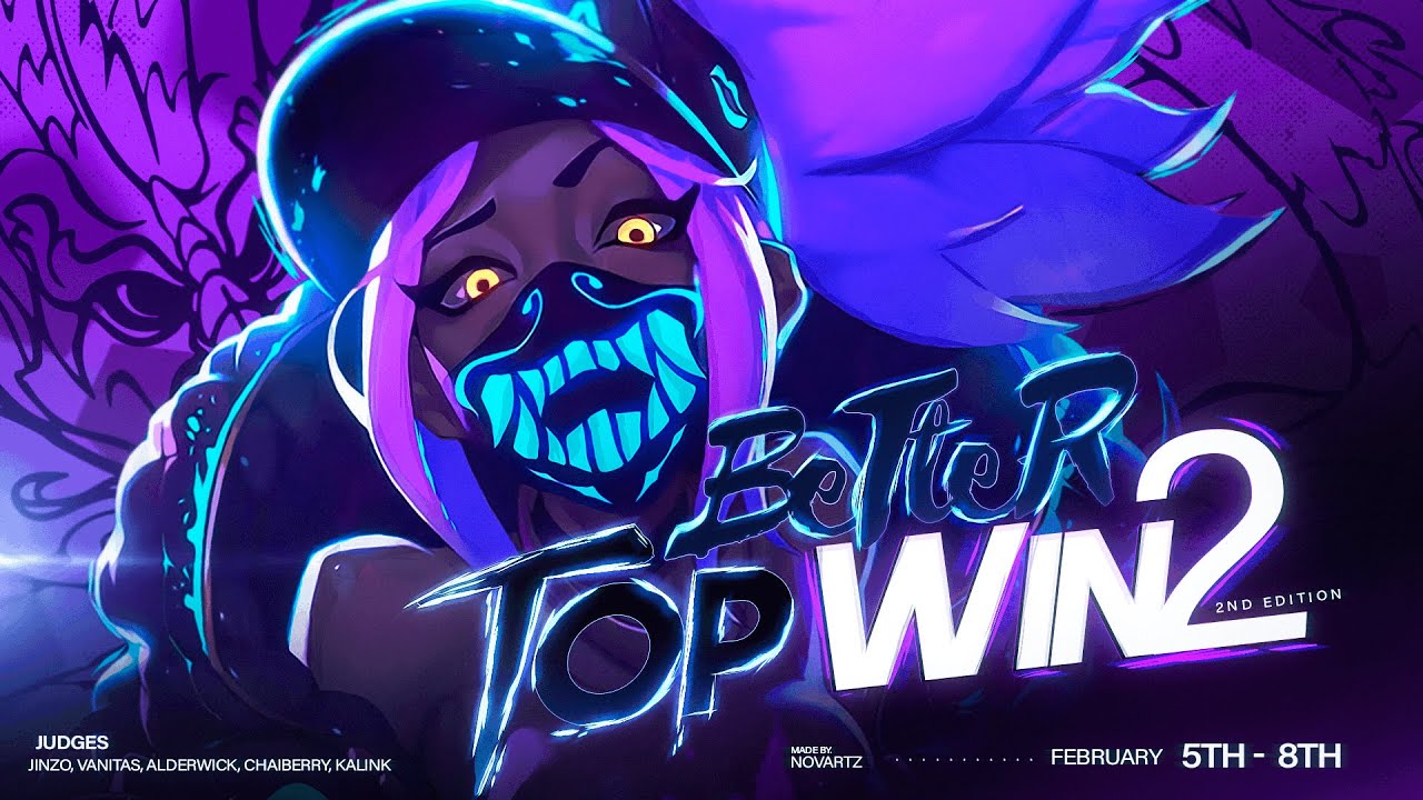 BETTER TOP WIN IC - 2ND EDITION - FEBRUARY 12th - 15th