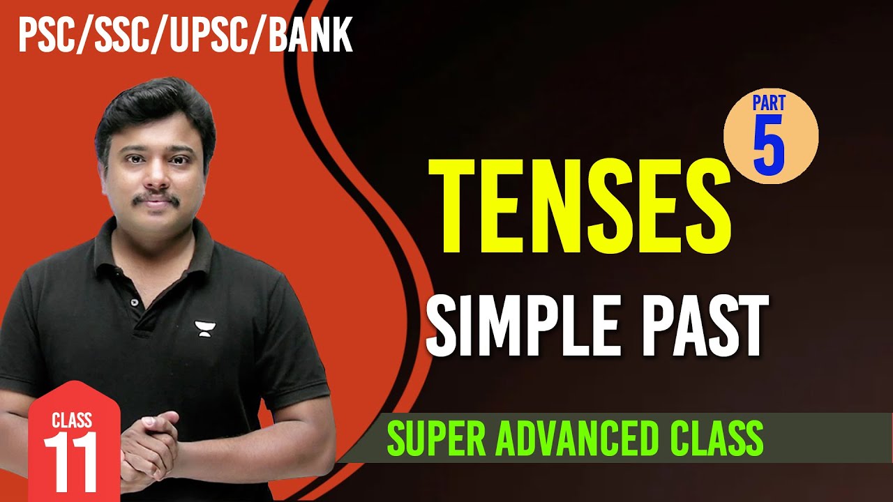 TENSES (Simple Past Tense) ✅English Grammar in Malayalam ✅PSC/UPSC/SSC/IRB/BANK/RAILW
