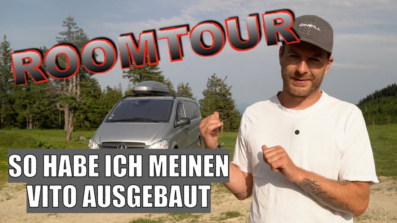 Roomtour Ausbau Vito W639 zum autarken Camper - DIY Ausbau