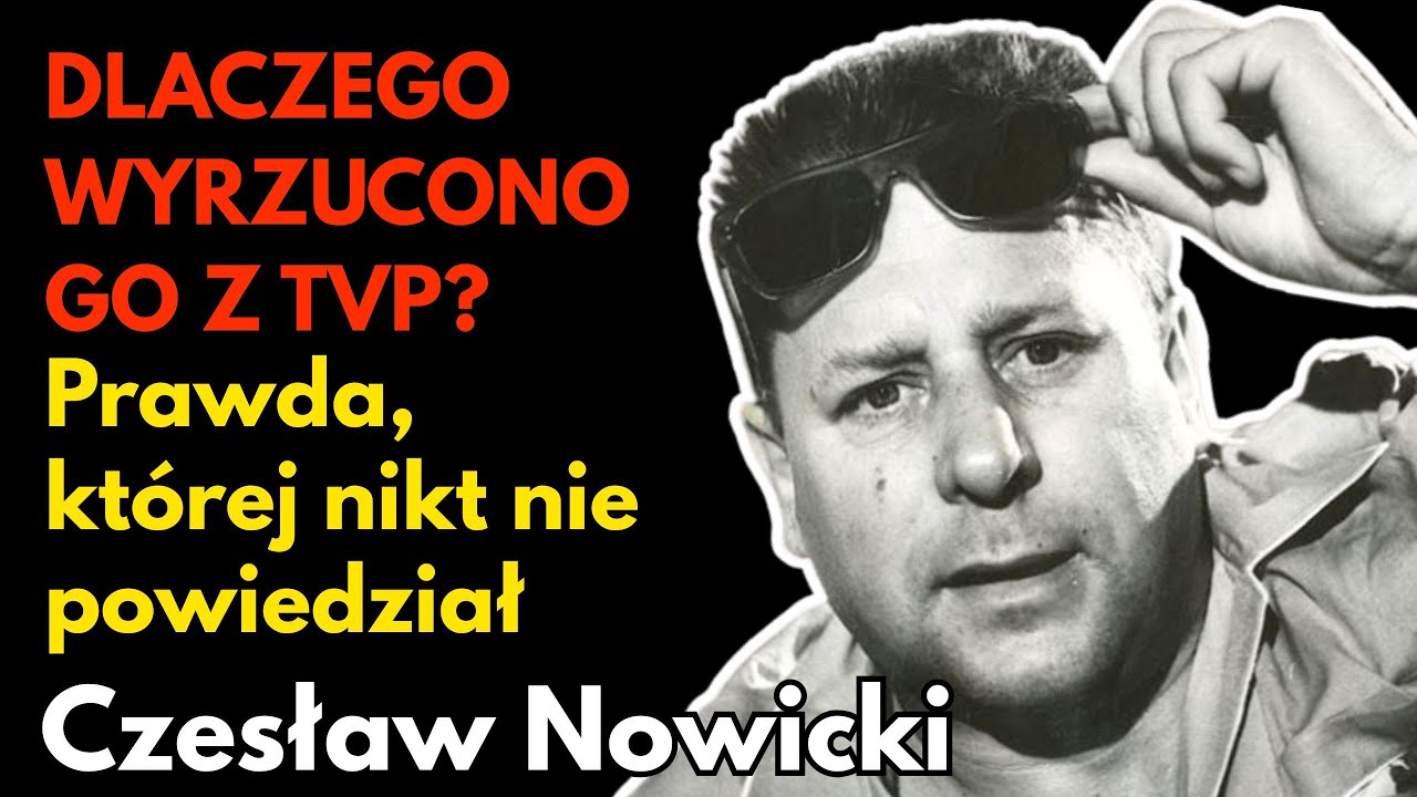 Dlaczego naprawdę wyrzucono Wicherka z TVP? Skrywana prawda o Czeslaw Nowicki - Biografia inaczej