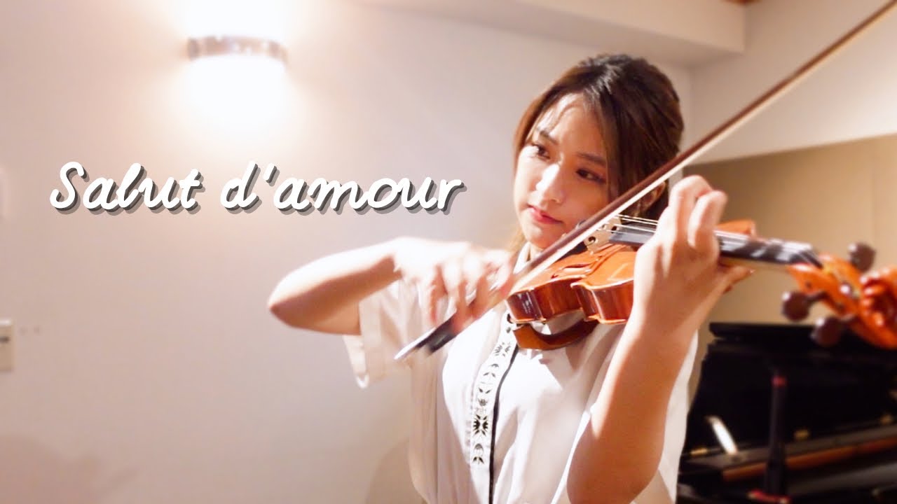 Salut d'amour -愛の挨拶  (Edward Elgar)
