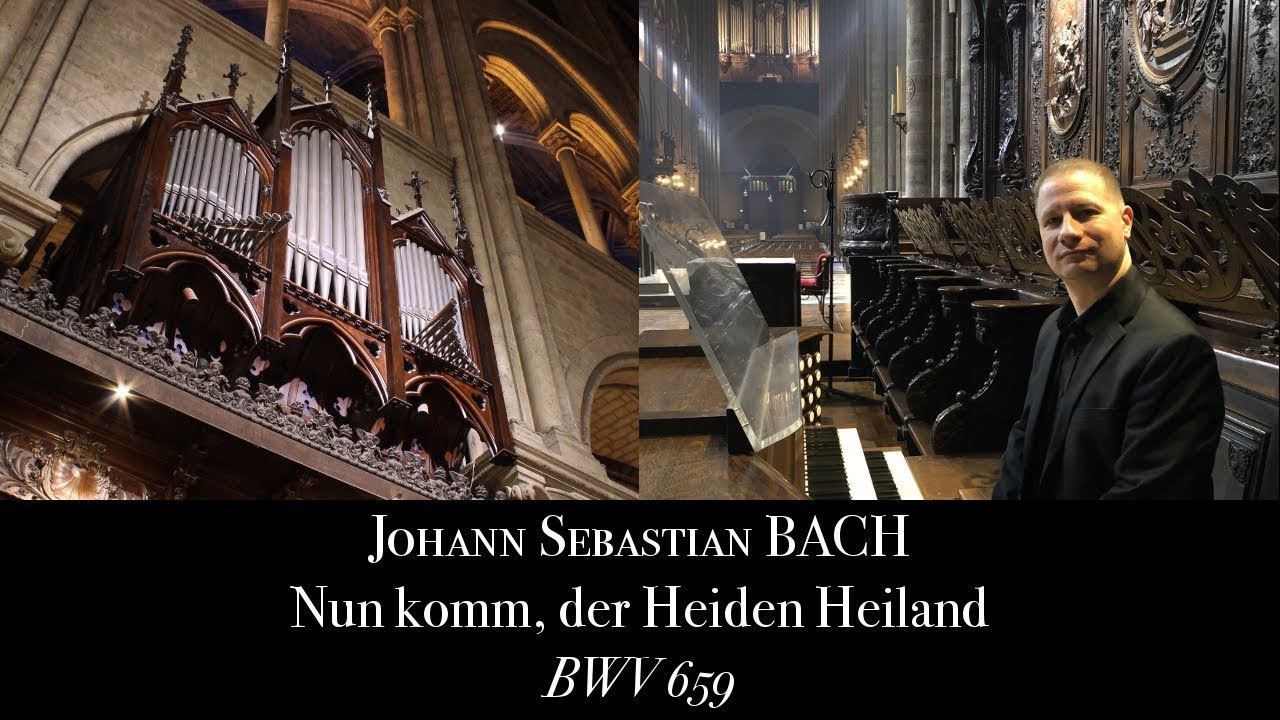 J.S. Bach, Nun komm, der Heiden Heiland BWV 659 - Johann Vexo, organ