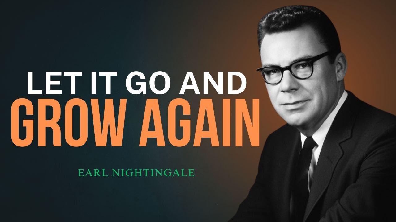 Not Everything Lost Was Meant to Be Kept | Earl Nightingale Motivation
