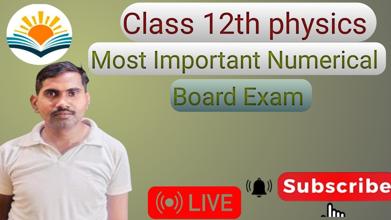 Class 12th physics Imp numerical for up Board Exam 🔥|कक्षा 12 भौतिक विज्ञान महत्वपूर्ण प्रश्न