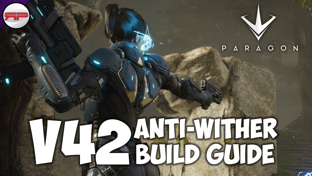 Paragon V42 | Belica Anti-Withering Shadow Build Guide
