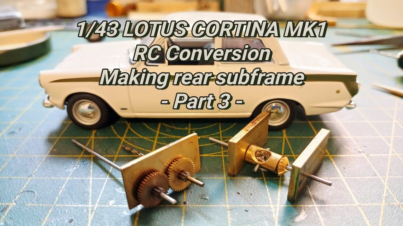 DIY RC 1/43 - Lotus Cortina Mk1 - Making rear subframe - Part 3