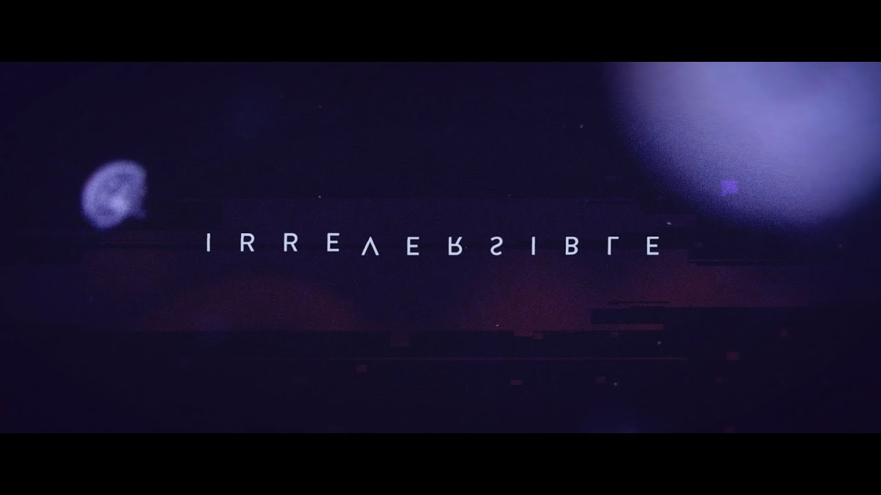 ERRA - Irreversible (Official Music Video)