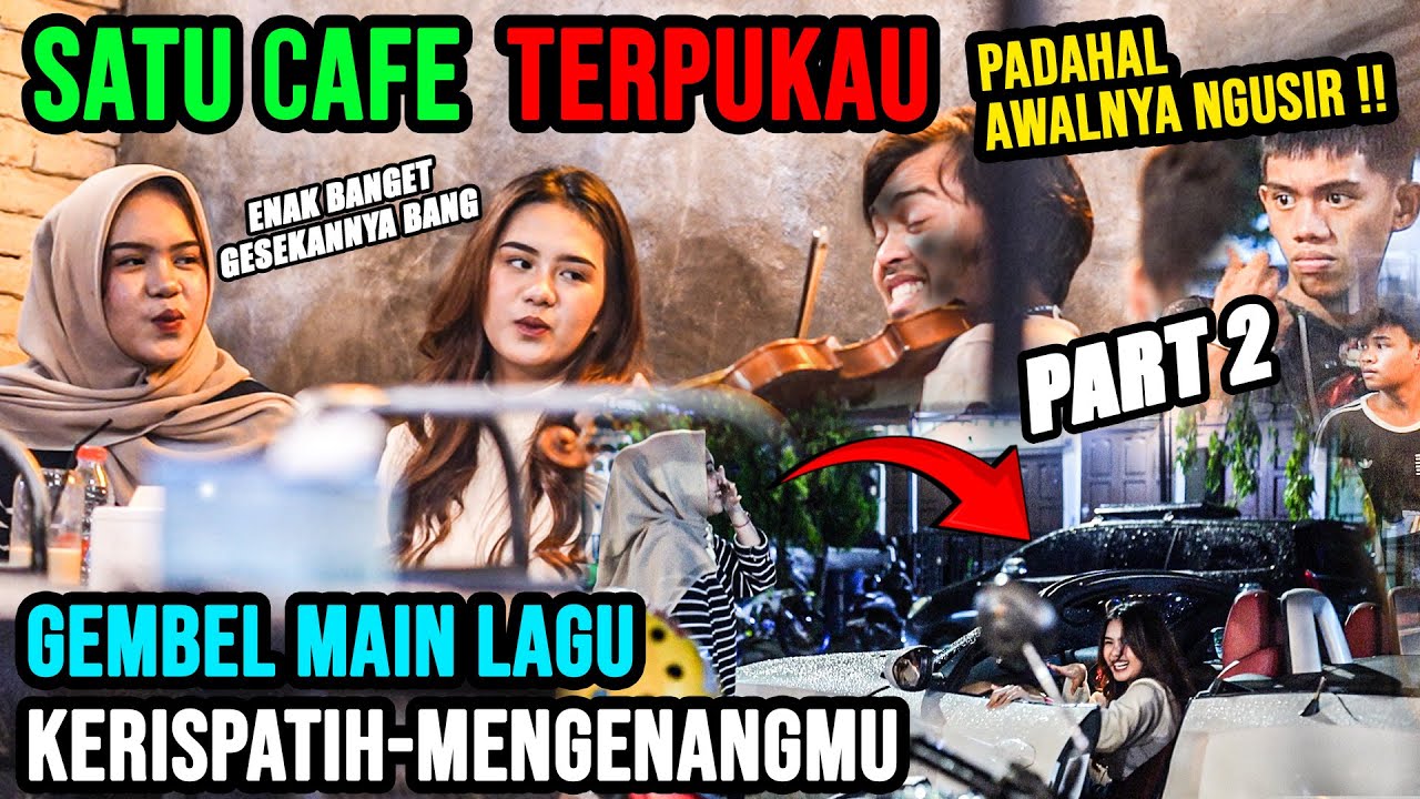 Satu Cafe Terpukau, Padahal Awalnya NGUSIR!!!  Gembel Main lagu KERISPATIH-MENGENANGMU