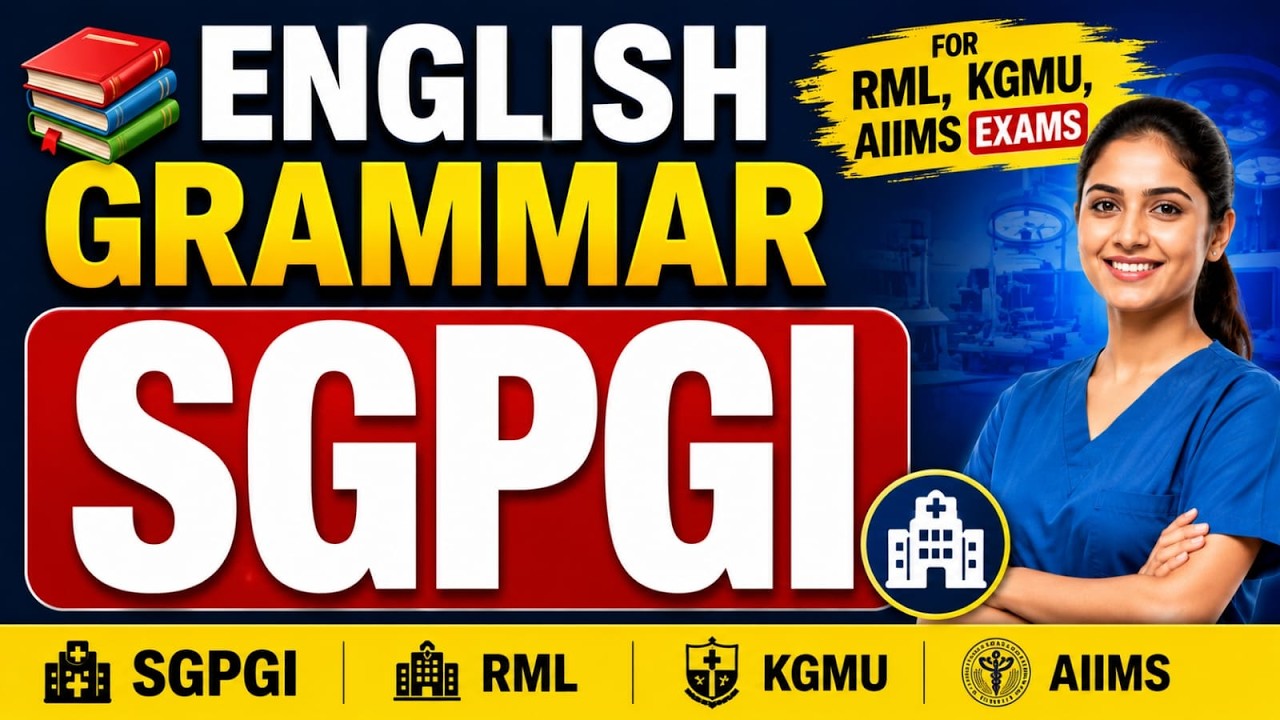 SGPGI English Grammar: For SGPGI Nursing Officer, Hospital Attendant, OT, and ECG Technician